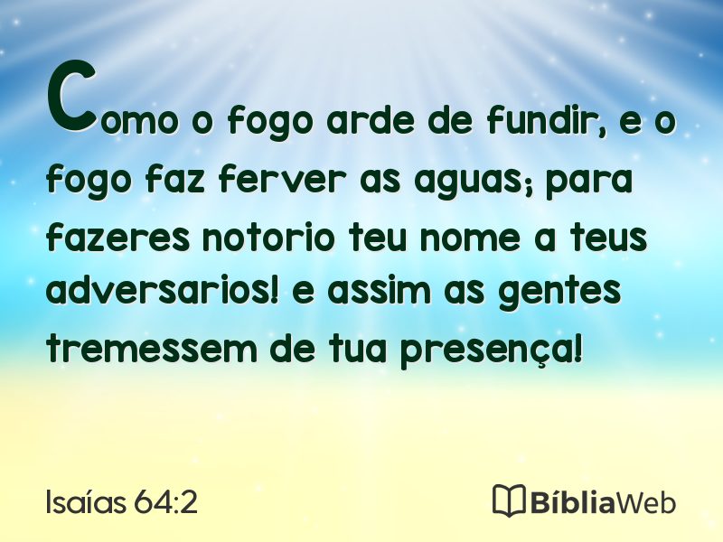 Isaías 64:2 em imagem para compartilhar