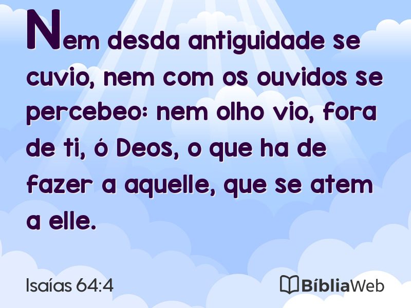 Isaías 64:4 em imagem para compartilhar