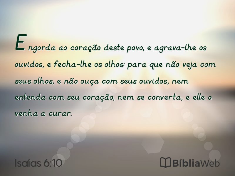 Isaías 6:10 em imagem para compartilhar