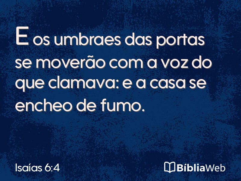 Isaías 6:4 em imagem para compartilhar