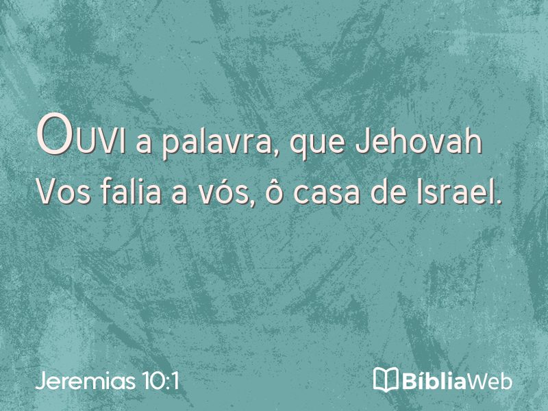 Jeremias 10:1 em imagem para compartilhar