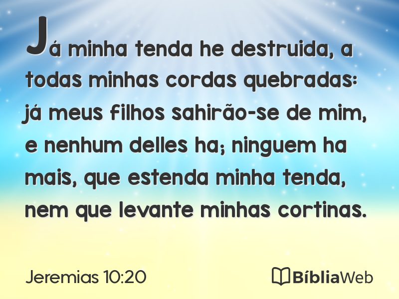 Jeremias 10:20 em imagem para compartilhar
