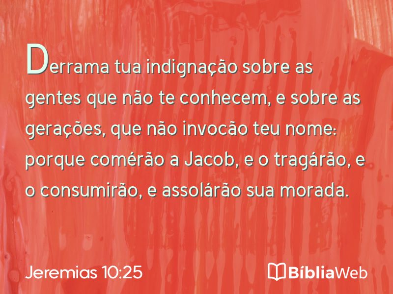 Jeremias 10:25 em imagem para compartilhar