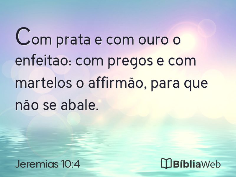 Jeremias 10:4 em imagem para compartilhar