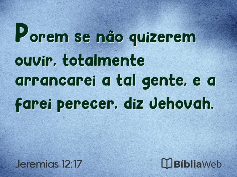 Jeremias 12:17 em imagem para compartilhar