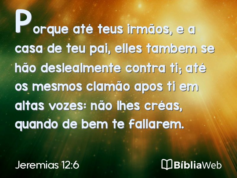 Jeremias 12:6 em imagem para compartilhar