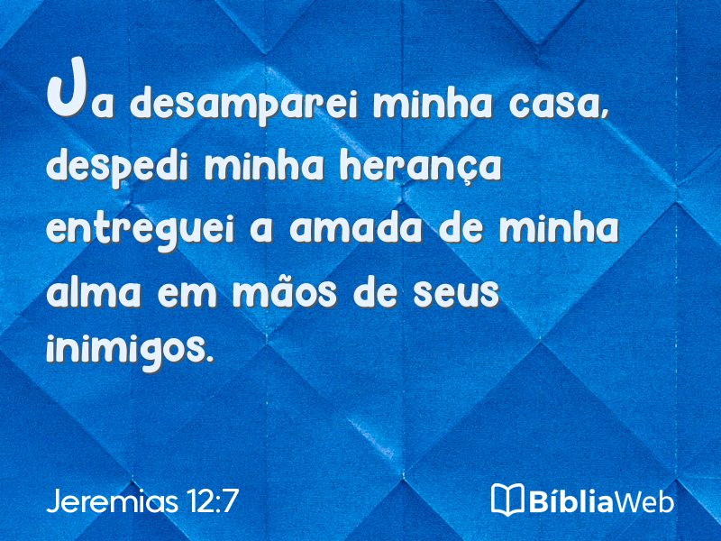 Jeremias 12:7 em imagem para compartilhar