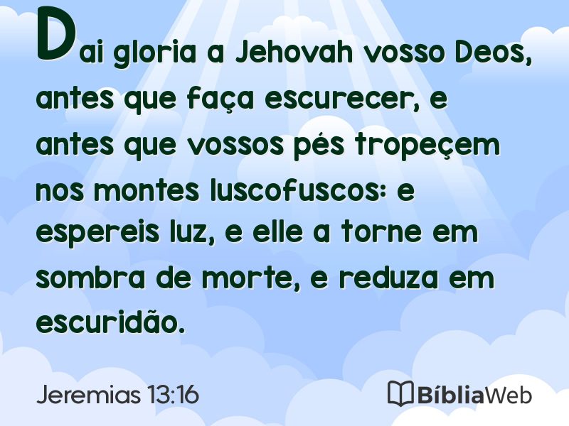 Jeremias 13:16 em imagem para compartilhar