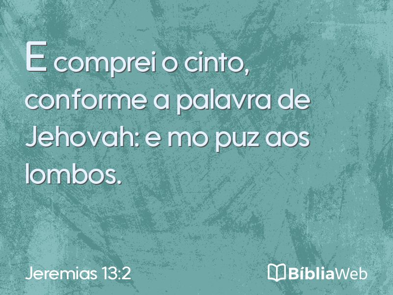 Jeremias 13:2 em imagem para compartilhar