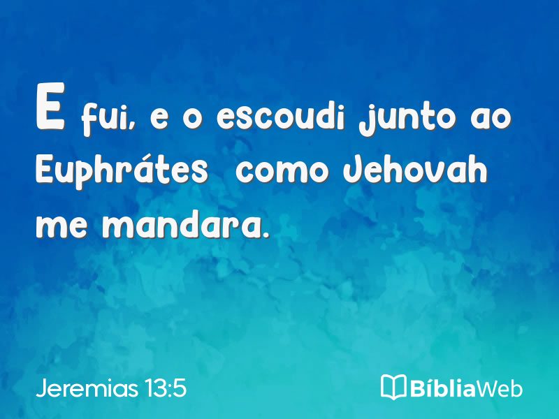 Jeremias 13:5 em imagem para compartilhar