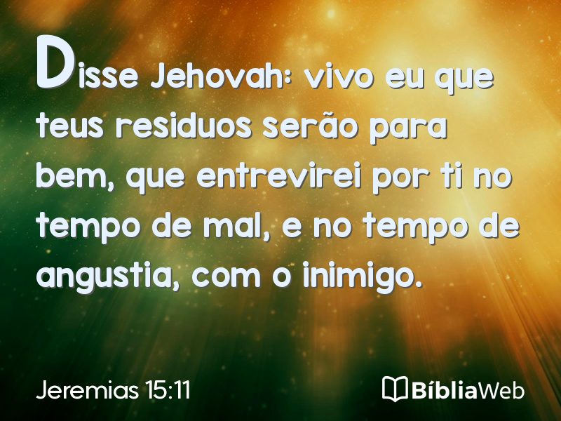 Jeremias 15:11 em imagem para compartilhar