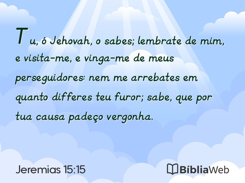 Jeremias 15:15 em imagem para compartilhar