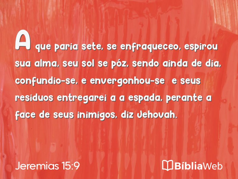 Jeremias 15:9 em imagem para compartilhar