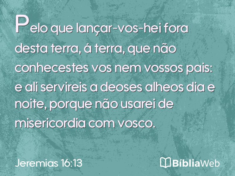 Jeremias 16:13 em imagem para compartilhar