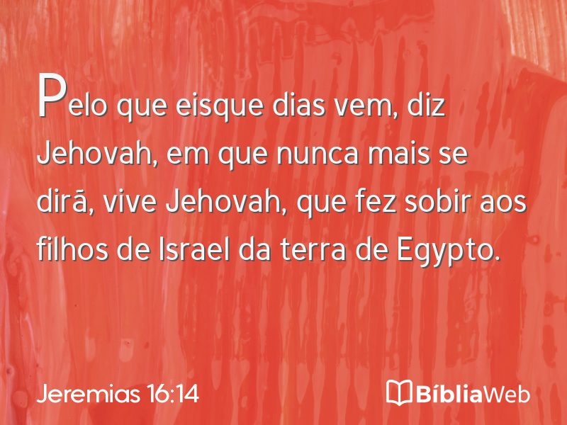 Jeremias 16:14 em imagem para compartilhar