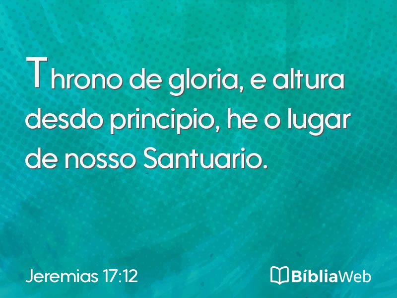 Jeremias 17:12 em imagem para compartilhar