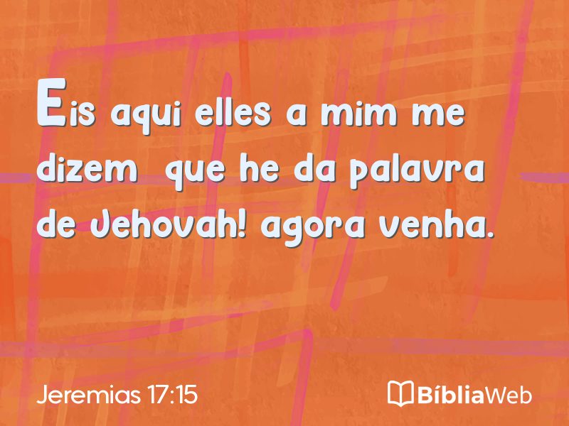 Jeremias 17:15 em imagem para compartilhar