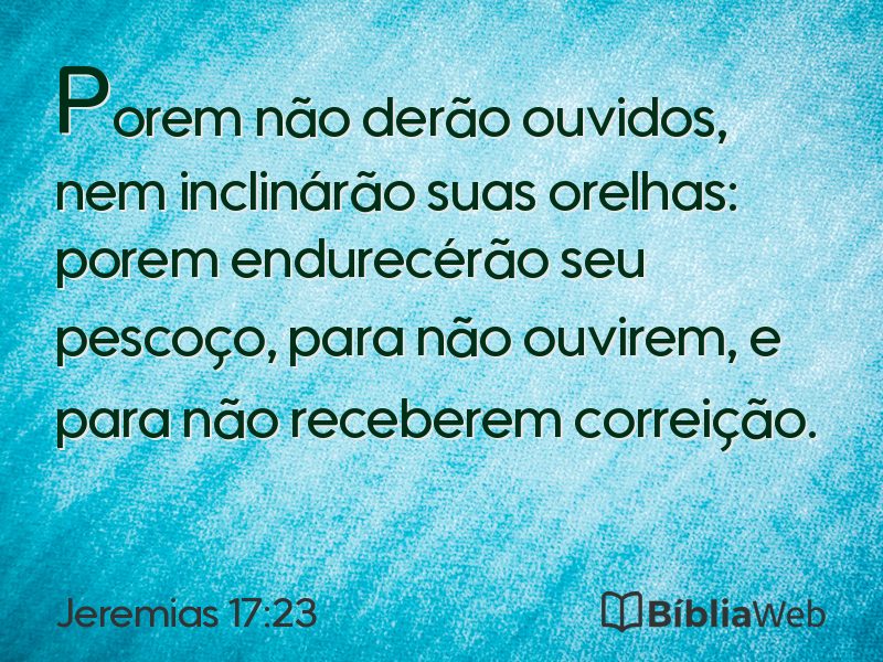 Jeremias 17:23 em imagem para compartilhar