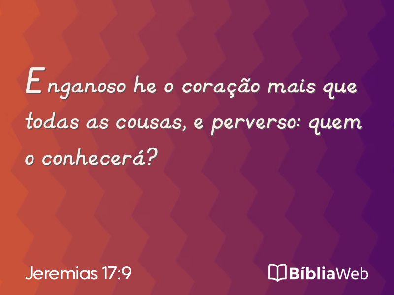 Jeremias 17:9 em imagem para compartilhar