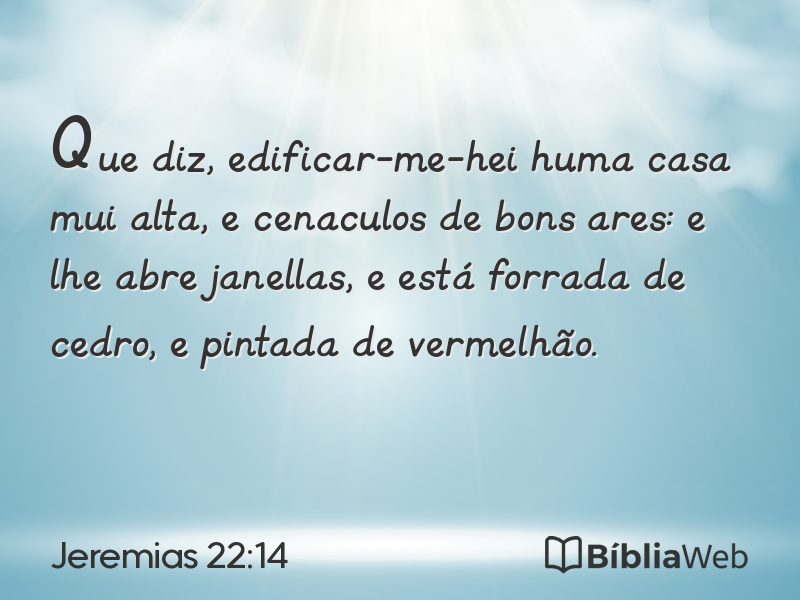 Jeremias 22:14 em imagem para compartilhar
