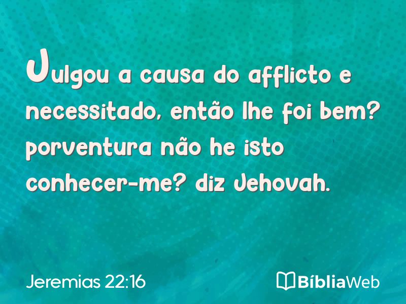 Jeremias 22:16 em imagem para compartilhar