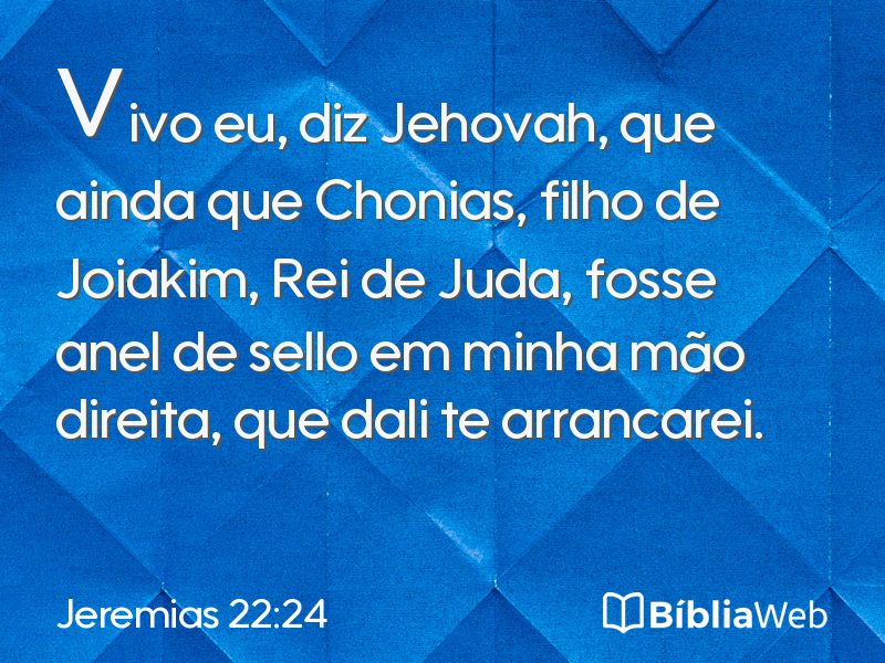 Jeremias 22:24 em imagem para compartilhar