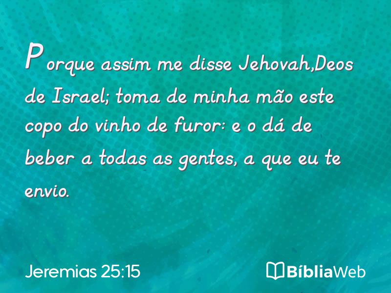 Jeremias 25:15 em imagem para compartilhar