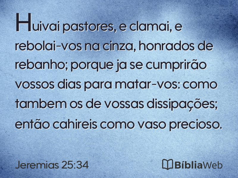 Jeremias 25:34 em imagem para compartilhar