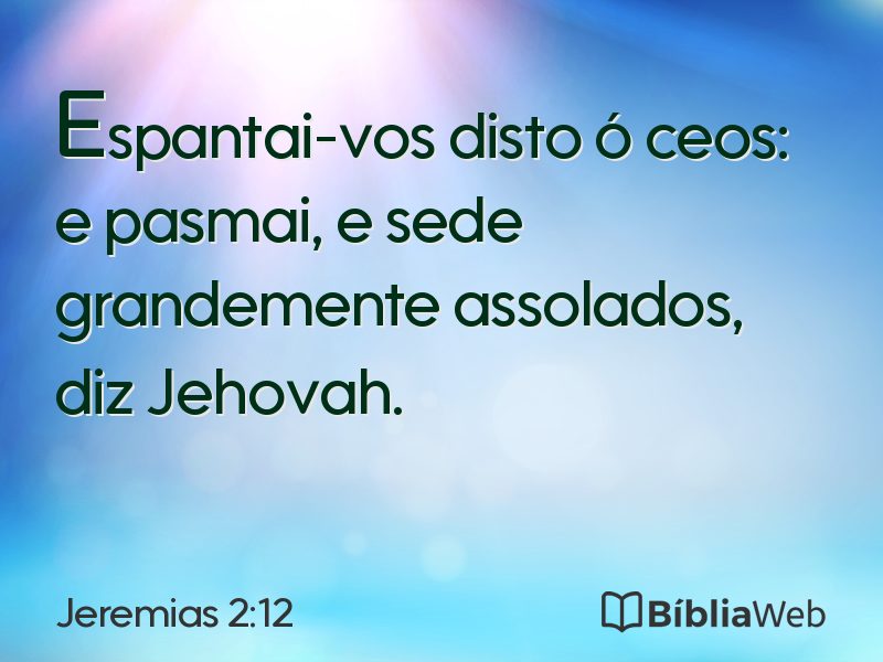 Jeremias 2:12 em imagem para compartilhar