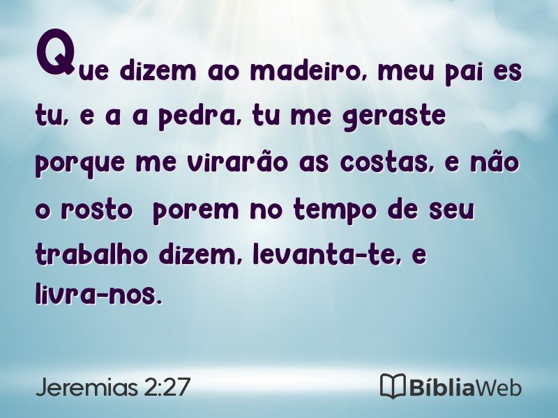 Jeremias 2:27 em imagem para compartilhar