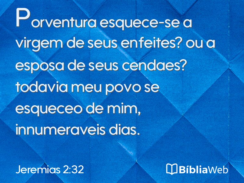 Jeremias 2:32 em imagem para compartilhar