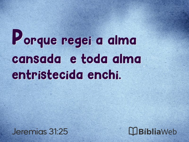 Jeremias 31:25 em imagem para compartilhar