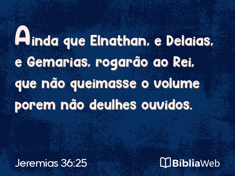 Jeremias 36:25 em imagem para compartilhar