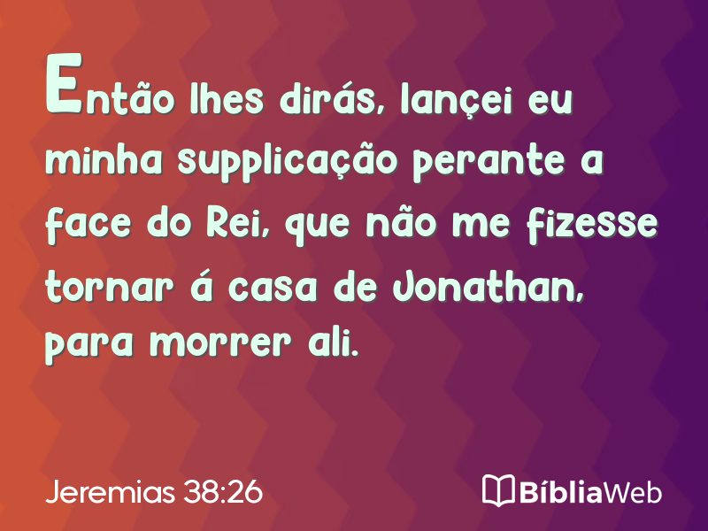 Jeremias 38:26 em imagem para compartilhar