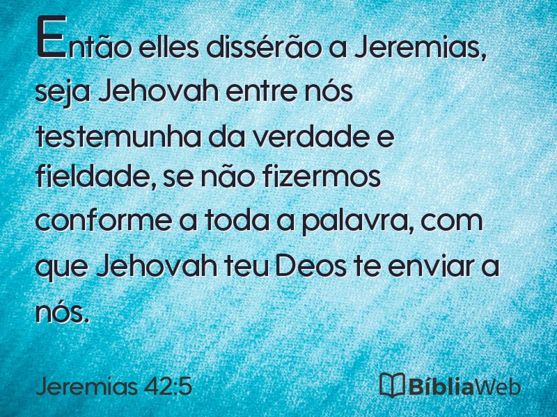 Jeremias 42:5 em imagem para compartilhar