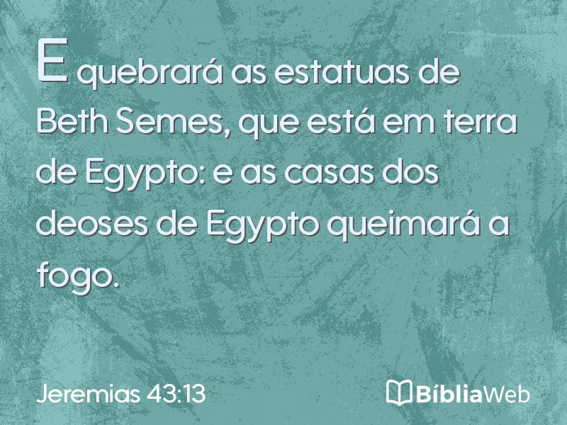 Jeremias 43:13 em imagem para compartilhar