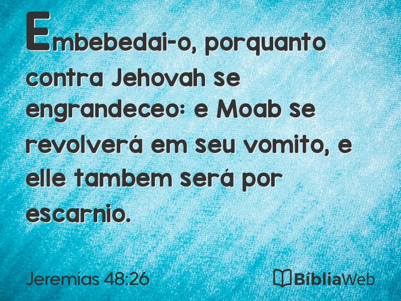 Jeremias 48:26 em imagem para compartilhar
