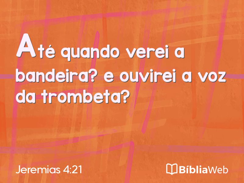 Jeremias 4:21 em imagem para compartilhar