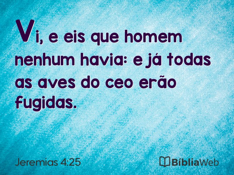 Jeremias 4:25 em imagem para compartilhar