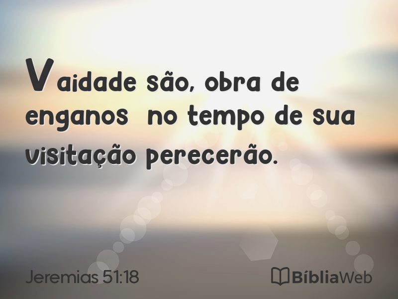 Jeremias 51:18 em imagem para compartilhar