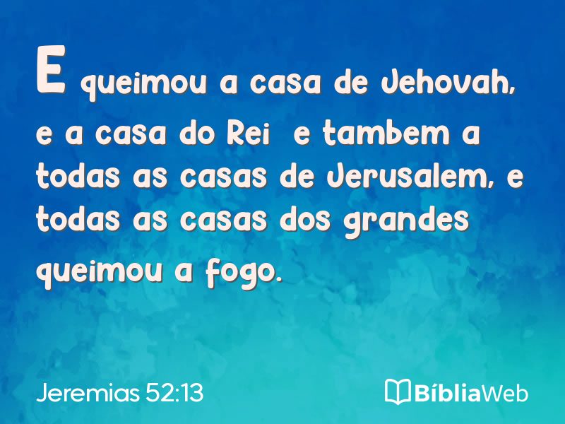 Jeremias 52:13 em imagem para compartilhar