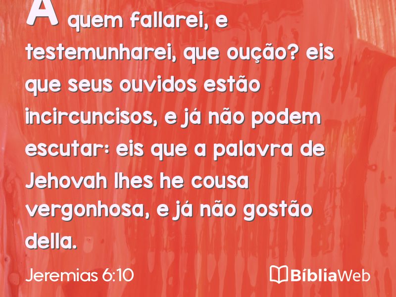 Jeremias 6:10 em imagem para compartilhar