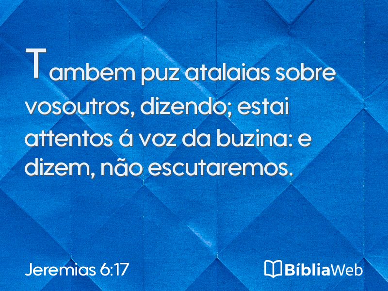 Jeremias 6:17 em imagem para compartilhar