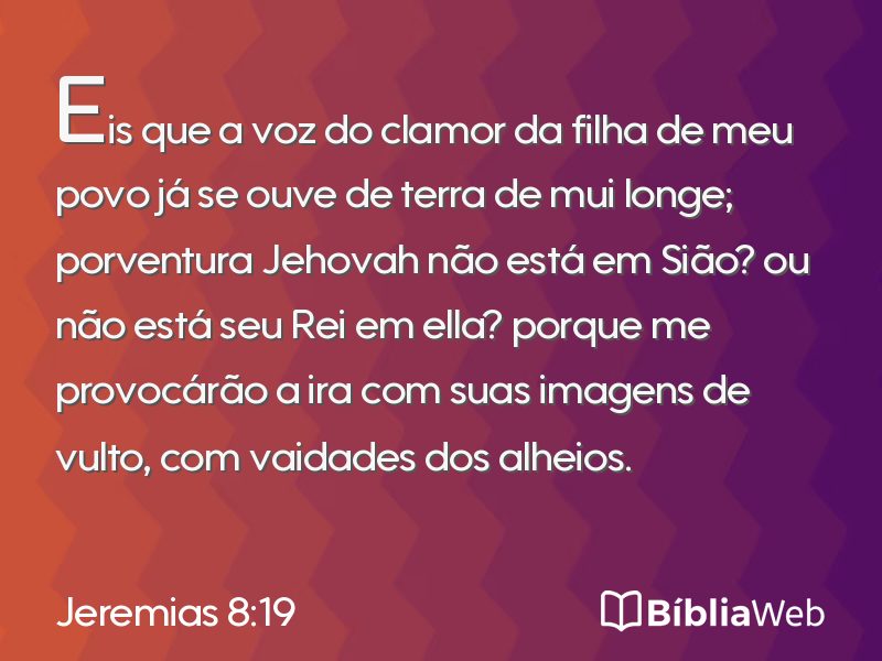 Jeremias 8:19 em imagem para compartilhar