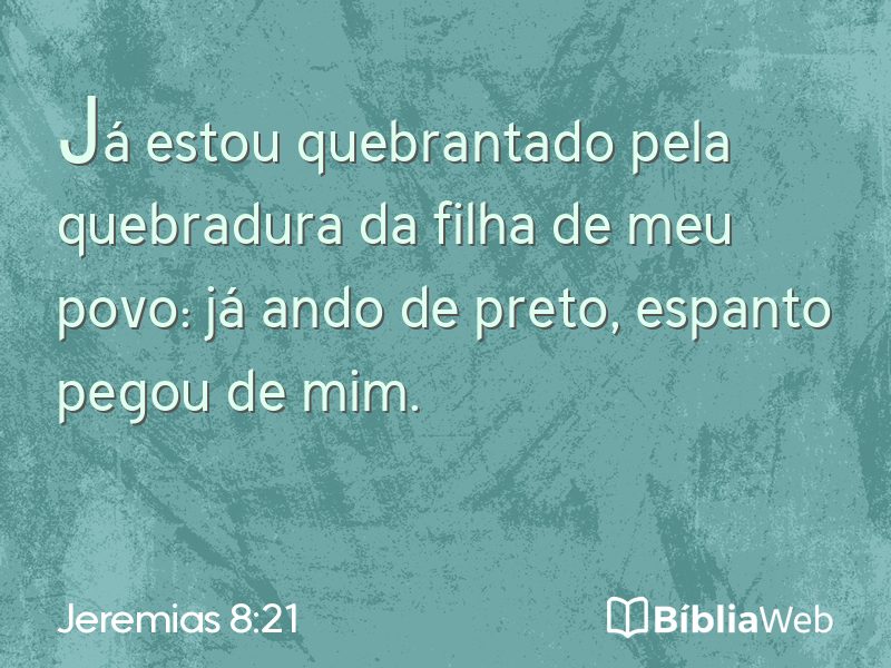 Jeremias 8:21 em imagem para compartilhar