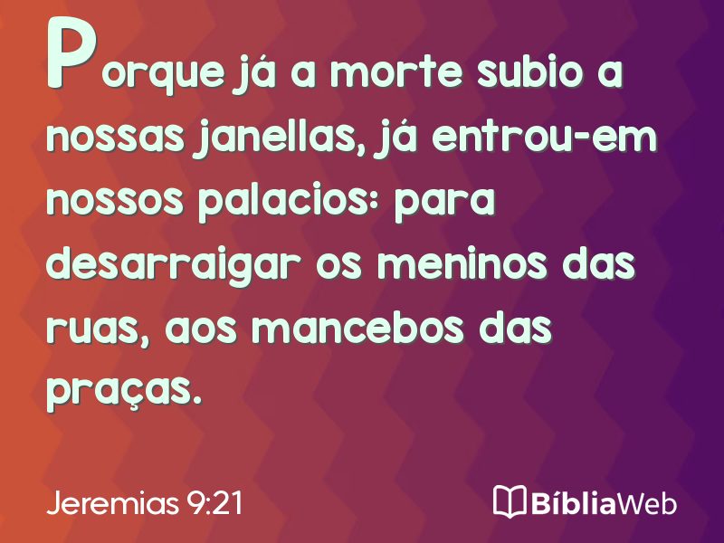Jeremias 9:21 em imagem para compartilhar