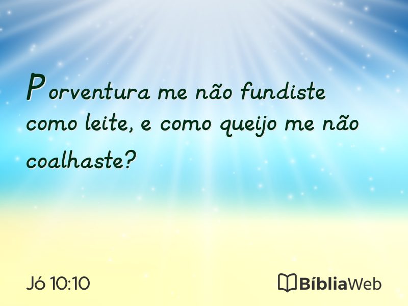 Jó 10:10 em imagem para compartilhar