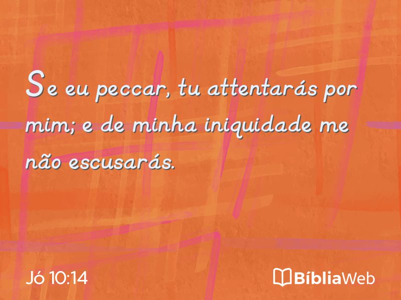 Jó 10:14 em imagem para compartilhar