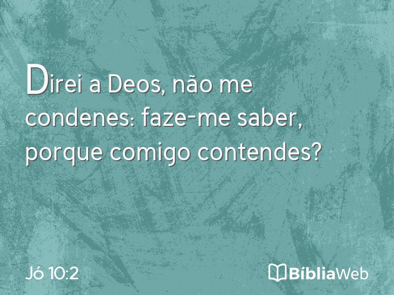 Jó 10:2 em imagem para compartilhar