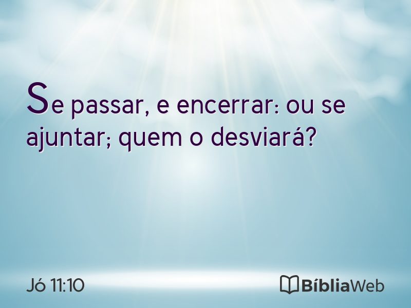 Jó 11:10 em imagem para compartilhar
